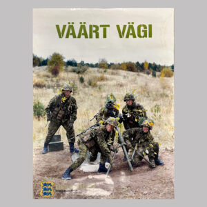 Väärt vägi, Eesti kaitsevägi, 2006, EE